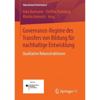 Governance-Regime des Transfers von Bildung für nachhaltige Entwicklung: Qualitative Rekonstruktionen