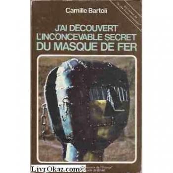 J'ai Découvert L'inconcevable Secret Du Masque De Fer