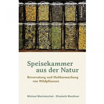 Speisekammer aus der Natur