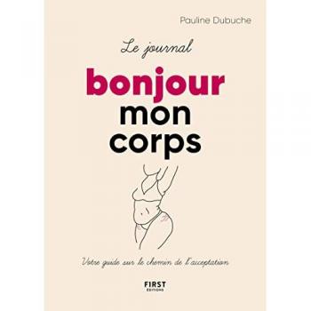 Pauline Dubuche Le Journal Bonjour Mon Corps