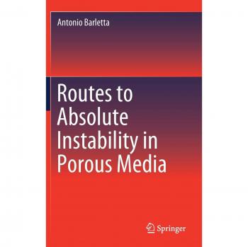 Routes to Absolute Instability in Porous Media