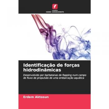 Identificação de forças hidrodinâmicas: Desenvolvido por barbatanas de flapping num campo de fluxo de propulsão de uma embarcação aquática