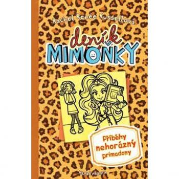 Deník mimoňky 9. Příběhy nehorázný primadony