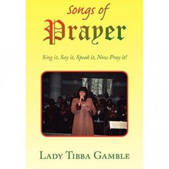Songs of Prayer: Sing it, Say it, Speak it, Now Pray it!