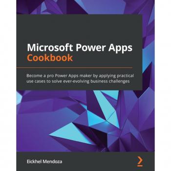 Microsoft Power Apps Cookbook