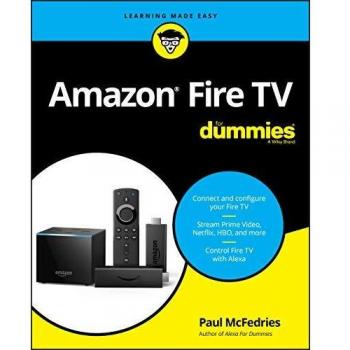 Amazon Fire TV For Dummies by P McFedries