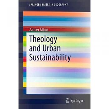 Theology and Urban Sustainability (SpringerBriefs in Geography)