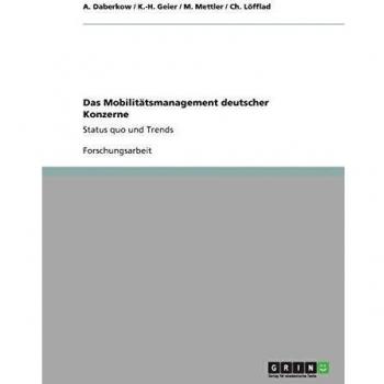 Das Mobilitätsmanagement deutscher Konzerne: Status quo und Trends