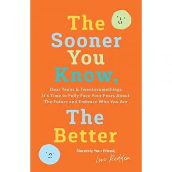 The Sooner You Know, The Better, by Livi Redden
