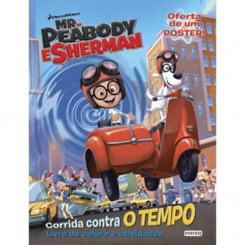 Mr: Peabody E Sherman: Corrida Contra O Tempo
