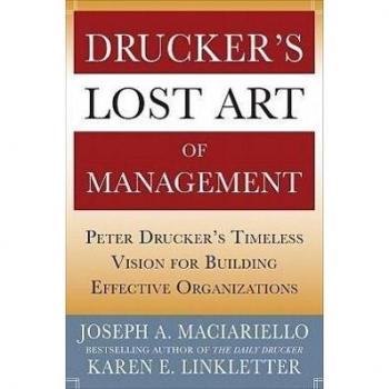 McGraw-Hill Publishing Company Drucker's Lost Art of Management