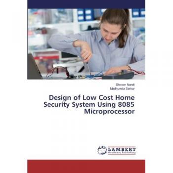 Design of Low Cost Home Security System Using 8085 Microprocessor