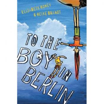 To the Boy in Berlin