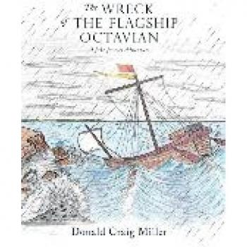 The Wreck of the Flagship Octavian: A Jake Jezreel Adventure
