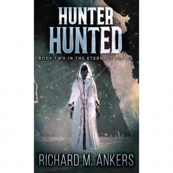 Ankers, Richard M.: Hunter Hunted