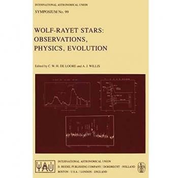 Wolf-Rayet Stars: Observations, Physics, Evolution