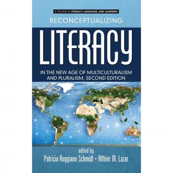 Reconceptualizing Literacy in the New Age of Multiculturalism and Pluralism, 2nd Edition