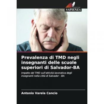 Varela Cancio, Antonio: Prevalenza di TMD negli insegnanti delle scuole superiori di Salvador-BA