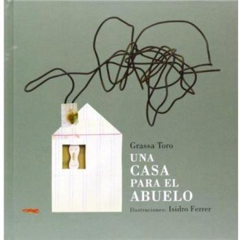 UNA CASA PARA EL ABUELO