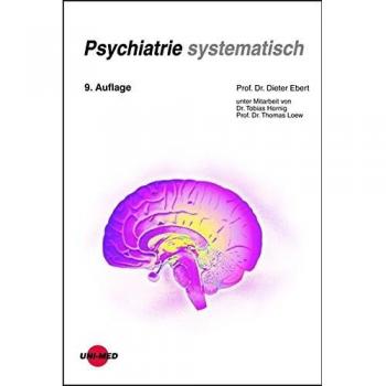 Dieter Ebert Psychiatrie Systematisch (Klinische Lehrbuchreihe)