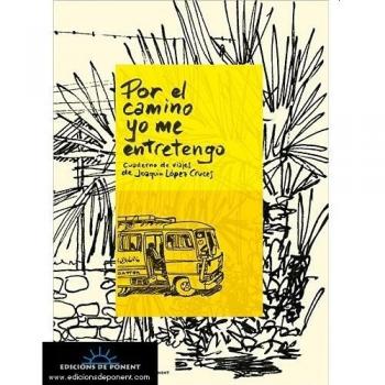 Por El Camino Yo Me Entretengo