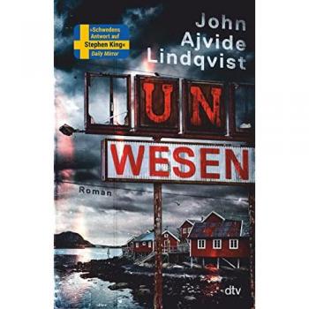 Unwesen: Roman | »Schwedens Antwort auf Stephen King.« Daily Mirror