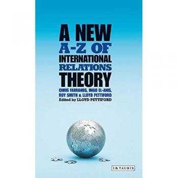 A New A-Z of International Relations Theory
