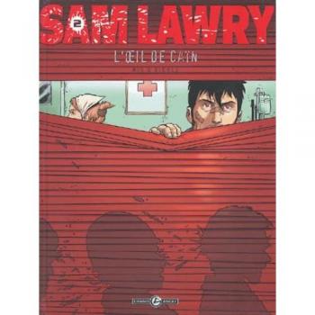 Sam Lawry, tome 2 : L'Oeil de Cain