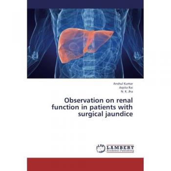 Kumar, Anshul: Observation on renal function in patients with surgical jaundice