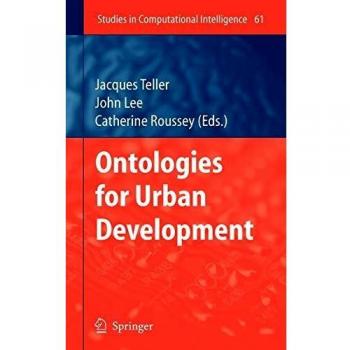 Ontologies for Urban Development (Studies in Computational Intelligence)