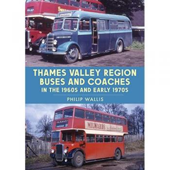 Thames Valley Region Buses and Coaches in the 1960s and Early 1970s