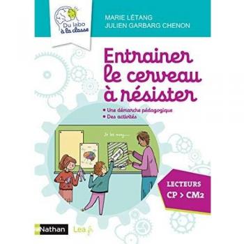 Entraîner le cerveau à résister