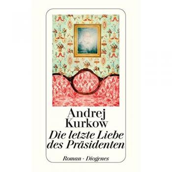 Die letzte Liebe des Präsidenten