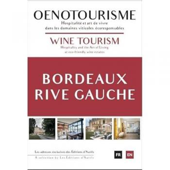 Oenotourisme Bordeaux Rive gauche