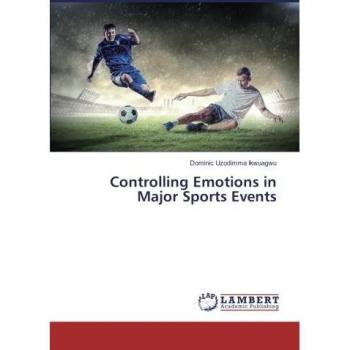 Controlling Emotions in Major Sports Events