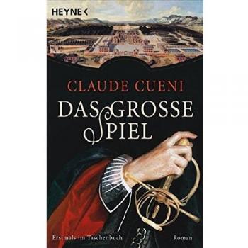 Claude Cueni Das Große Spiel