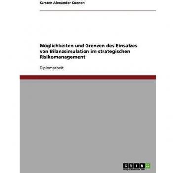 Coenen, Carsten Alexander Der Einsatz Der Bilanzsimulation Im Strategischen Risikomanagement