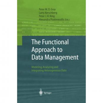 The Functional Approach to Data Management