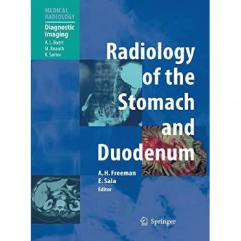 Radiology of the Stomach and Duodenum (Medical Radiology)