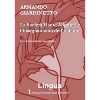 La Società Dante Alighieri e l'insegnamento dell'italiano. L2 e Ls in contesto migratorio