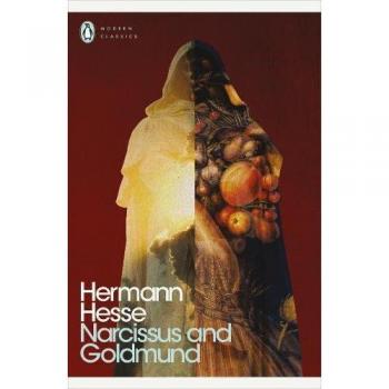 Narcissus and Goldmund: Hermann Hesse