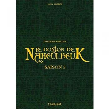 Le donjon de Naheulbeuk intégrale saison 5