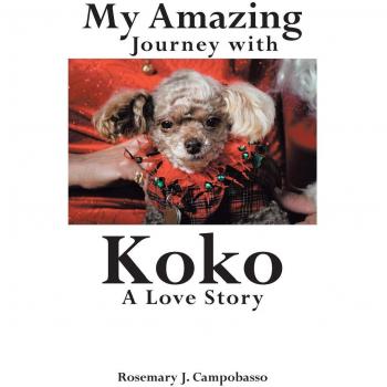 My Amazing Journey with Koko A Love Story