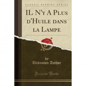 IL N'y A Plus d'Huile dans la Lampe