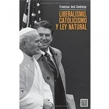 LIBERALISMO, CATOLICISMO Y LEY NATURAL