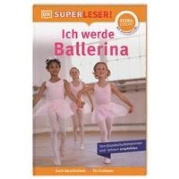 SUPERLESER! Ich werde Ballerina