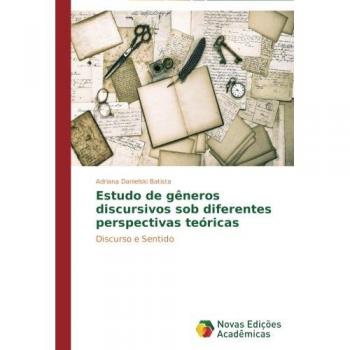 Estudo de gêneros discursivos sob diferentes perspectivas teóricas