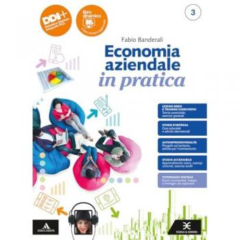 Economia aziendale in pratica. Con Piano dei conti, Laboratorio d...