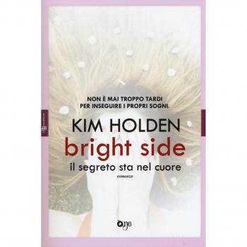 Bright side. Il segreto sta nel cuore