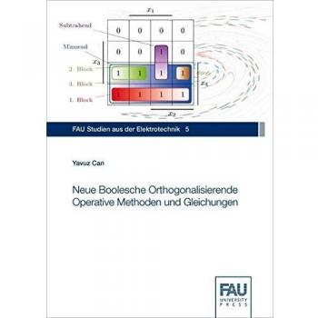 Neue Boolesche Orthogonalisierende Operative Methoden und Gleichungen